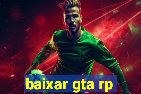 baixar gta rp